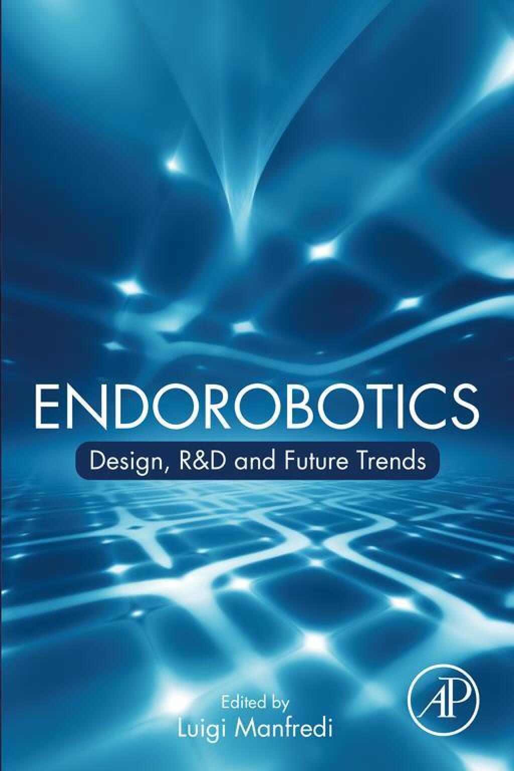 Endorobotics Design, R&D and Future Trends