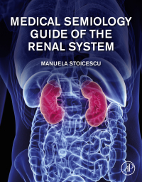 Omslagafbeelding: Medical Semiology Guide of the Renal System 9780128196397