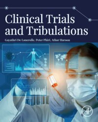 Cover image: Clinical Trials and Tribulations 1st edition 9780128217870