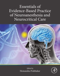 Titelbild: Essentials of Evidence-Based Practice of Neuroanesthesia and Neurocritical Care 9780128217764