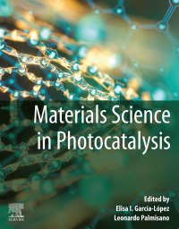 Imagen de portada: Materials Science in Photocatalysis 9780128218594