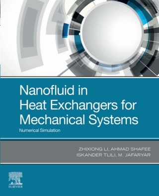 Cover image: Nanofluid in Heat Exchangers for Mechanical Systems 9780128219232