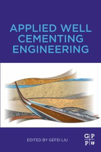 Cover image: Applied Well Cementing Engineering 9780128219560