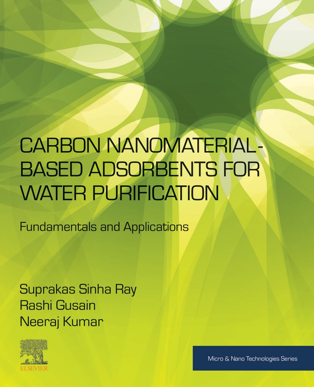 Carbon Nanomaterial-Based Adsorbents for Water Purification Fundamentals and Applications