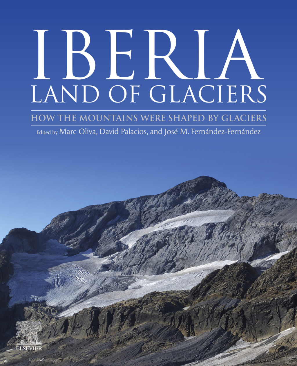 Iberia, Land of Glaciers How The Mountains Were Shaped By Glaciers