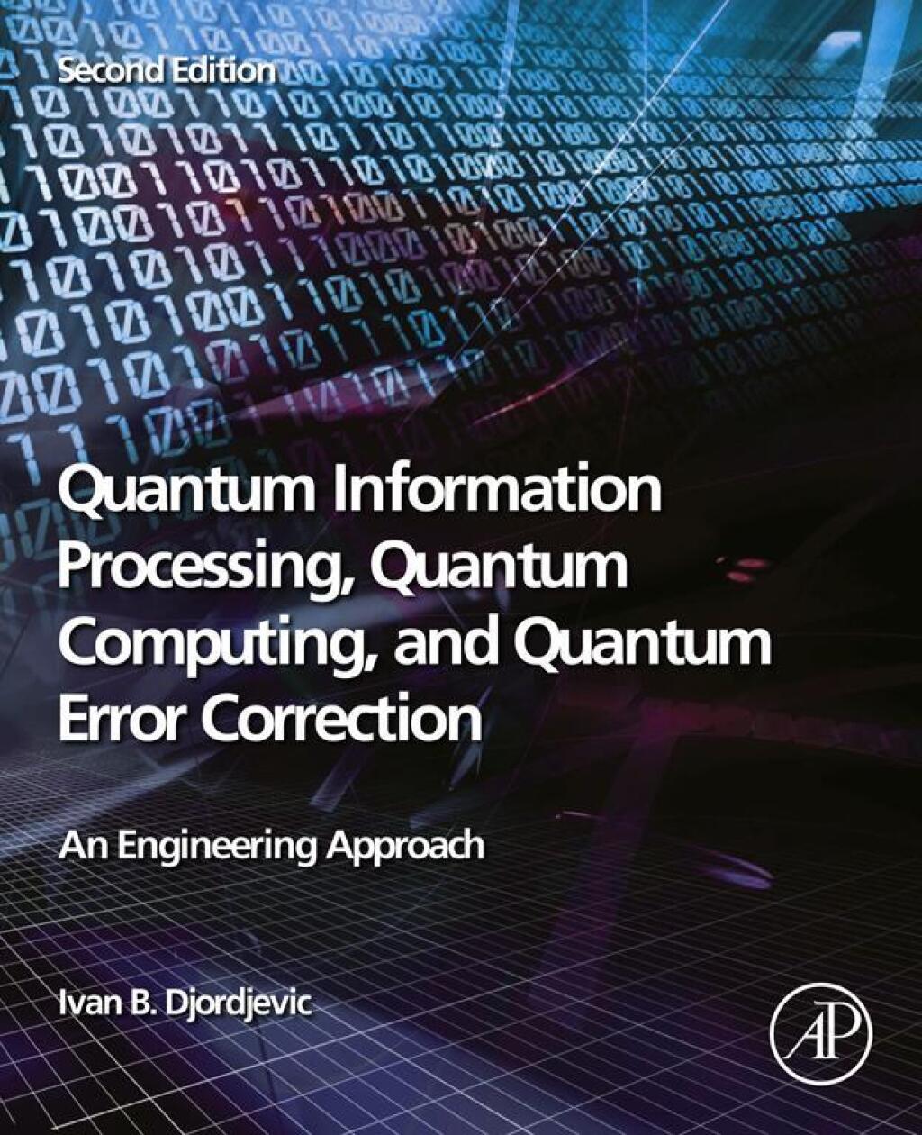 Quantum Information Processing  Quantum Computing  and Quantum Error Correction - 2nd Edition (eBook)