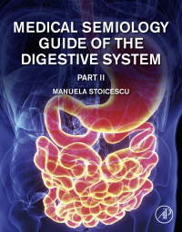 صورة الغلاف: Medical Semiology of the Digestive System Part II 9780128220344