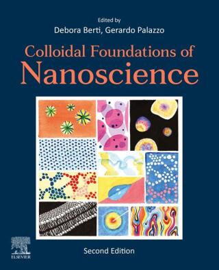 表紙画像: Colloidal Foundations of Nanoscience 2nd edition 9780128220894