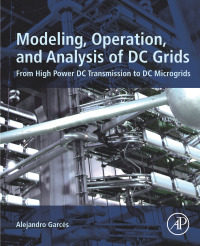 Cover image: Modeling, Operation, and Analysis of DC Grids 9780128221013