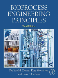 صورة الغلاف: Bioprocess Engineering Principles 3rd edition 9780128221914