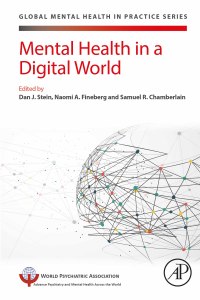 Cover image: Mental Health in a Digital World 9780128222010