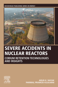 Cover image: Severe Accidents in Nuclear Reactors 9780128223048