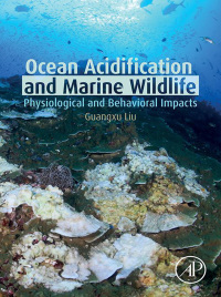 表紙画像: Ocean Acidification and Marine Wildlife 9780128223307