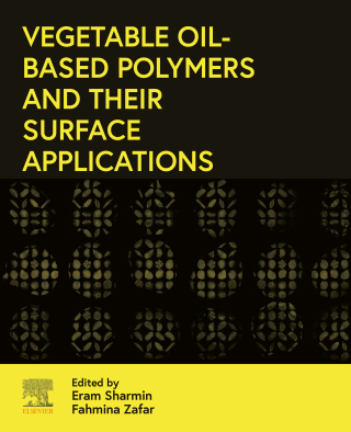 Cover image: Vegetable Oil-Based Polymers and Their Surface Applications 1st edition 9780128221891