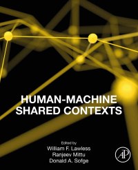 Omslagafbeelding: Human-Machine Shared Contexts 1st edition 9780128205433