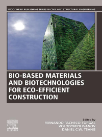 Imagen de portada: Bio-based Materials and Biotechnologies for Eco-efficient Construction 1st edition 9780128194812