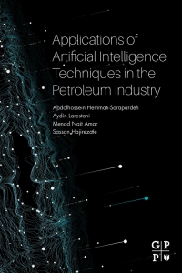 Omslagafbeelding: Applications of Artificial Intelligence Techniques in the Petroleum Industry 9780128186800