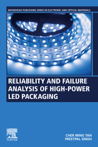 Cover image: Reliability and Failure Analysis of High-Power LED Packaging 1st edition 9780128224083