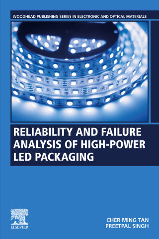 صورة الغلاف: Reliability and Failure Analysis of High-Power LED Packaging 1st edition 9780128224083