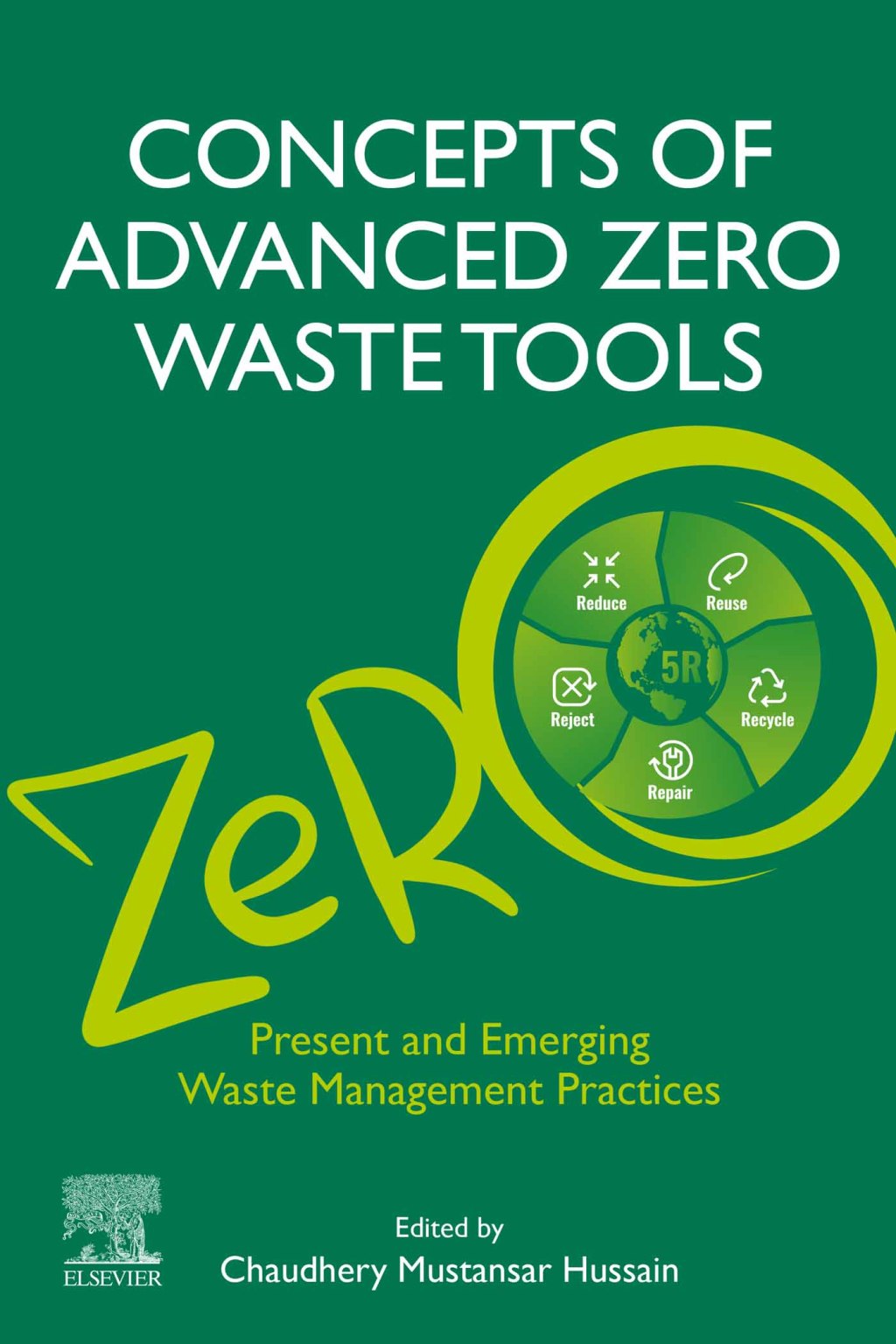 Concepts of Advanced Zero Waste Tools Present and Emerging Waste Management Practices 1st Edition