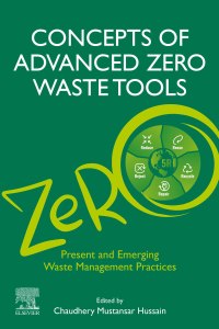 Cover image: Concepts of Advanced Zero Waste Tools 1st edition 9780128221839