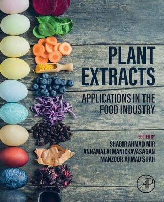 Cover image: Plant Extracts: Applications in the Food Industry 9780128224755