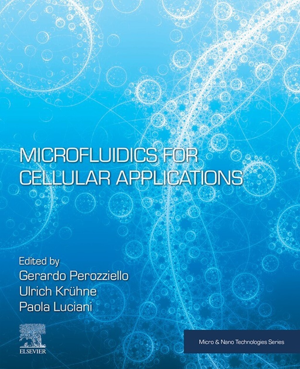 Microfluidics for Cellular Applications 1st Edition