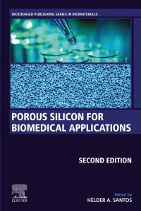 Omslagafbeelding: Porous Silicon for Biomedical Applications 2nd edition 9780128216774