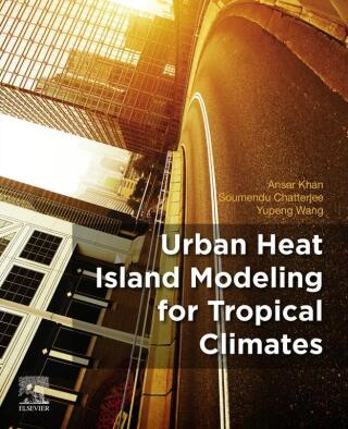 Cover image: Urban Heat Island Modeling for Tropical Climates 9780128196694