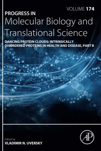 Immagine di copertina: Dancing Protein Clouds: Intrinsically Disordered Proteins in Health and Disease, Part B 1st edition 9780128226155