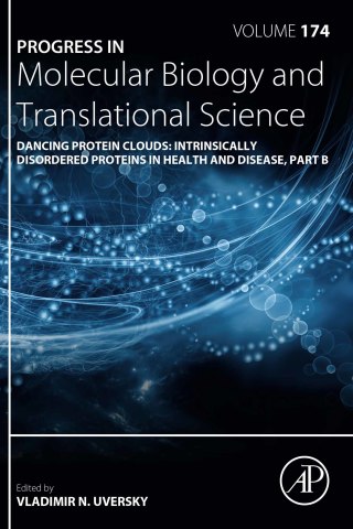 表紙画像: Dancing Protein Clouds: Intrinsically Disordered Proteins in Health and Disease, Part B 1st edition 9780128226155