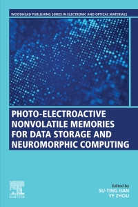 Cover image: Photo-Electroactive Non-Volatile Memories for Data Storage and Neuromorphic Computing 1st edition 9780128197172