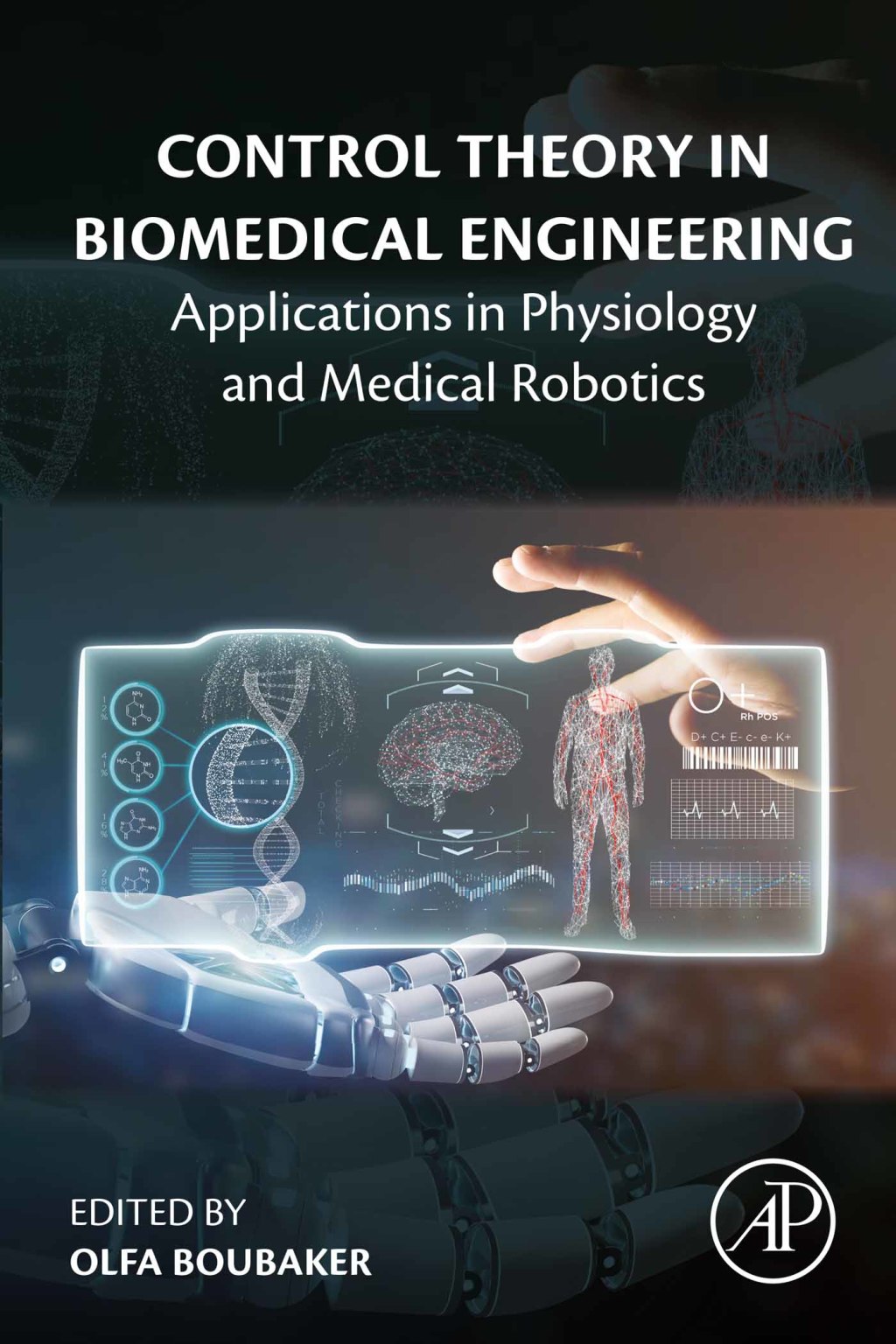 Control Theory in Biomedical Engineering Applications in Physiology and Medical Robotics 1st Edition