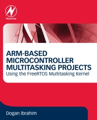 Omslagafbeelding: ARM-Based Microcontroller Multitasking Projects 9780128212271