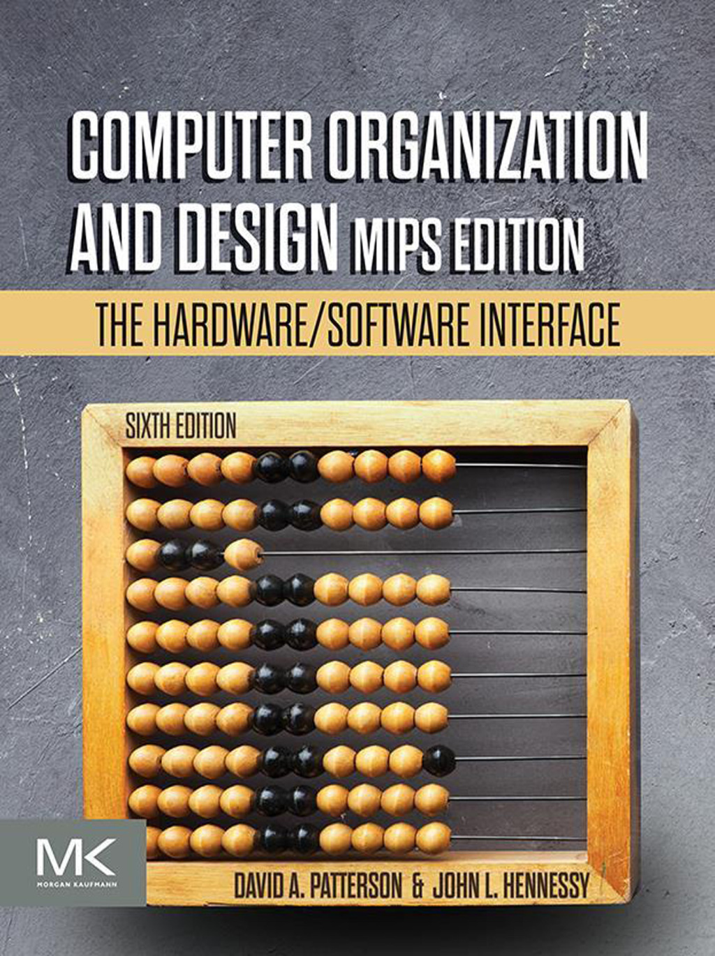 Computer Organization and Design MIPS Edition The Hardware/Software Interface 6th Edition
