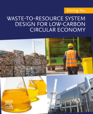 Omslagafbeelding: Waste-to-Resource System Design for Low-Carbon Circular Economy 9780128226810