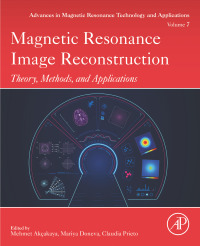 Cover image: Magnetic Resonance Image Reconstruction 1st edition 9780128227268