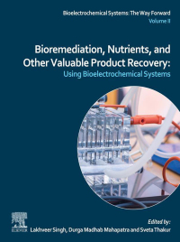 صورة الغلاف: Bioremediation, Nutrients, and Other Valuable Product Recovery 1st edition 9780128217290