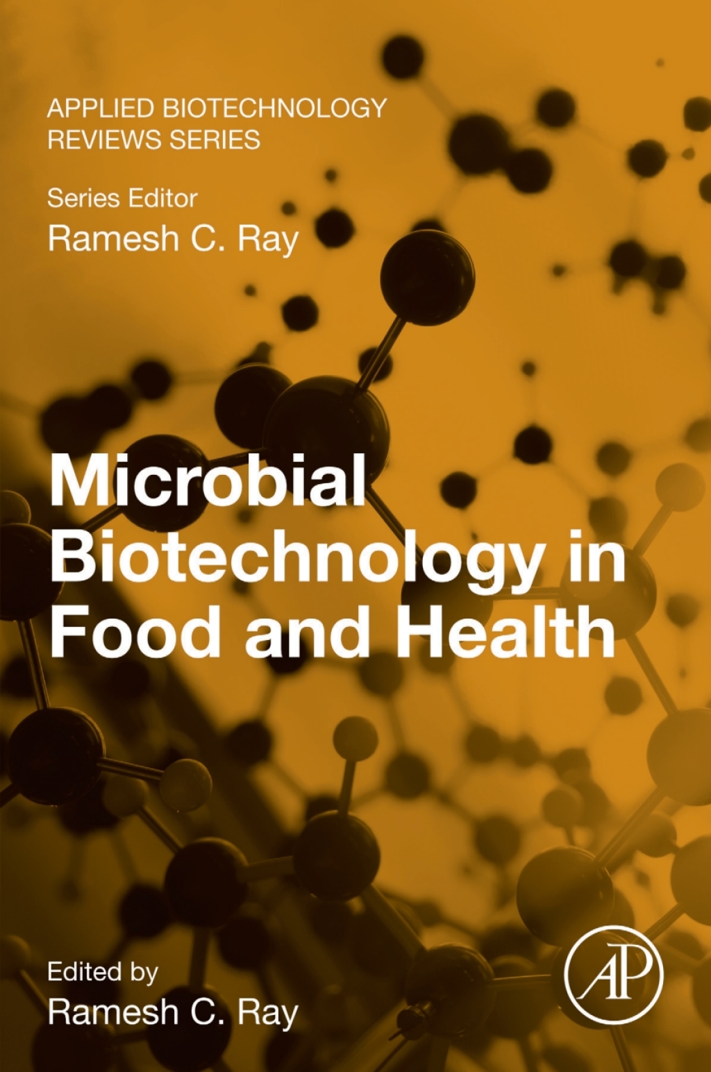 Microbial Biotechnology in Food and Health 1st Edition