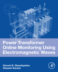 Cover image: Power Transformer Online Monitoring Using Electromagnetic Waves 1st edition 9780128228012