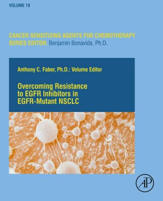 Imagen de portada: Overcoming Resistance to EGFR Inhibitors in EGFR-Mutant NSCLC 1st edition 9780128228333