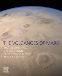 Imagen de portada: The Volcanoes of Mars 9780128228760