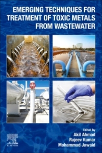 表紙画像: Emerging Techniques for Treatment of Toxic Metals from Wastewater 1st edition 9780128228807