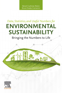 表紙画像: Data, Statistics, and Useful Numbers for Environmental Sustainability 9780128229583