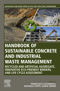 Cover image: Handbook of Sustainable Concrete and Industrial Waste Management 9780128217306