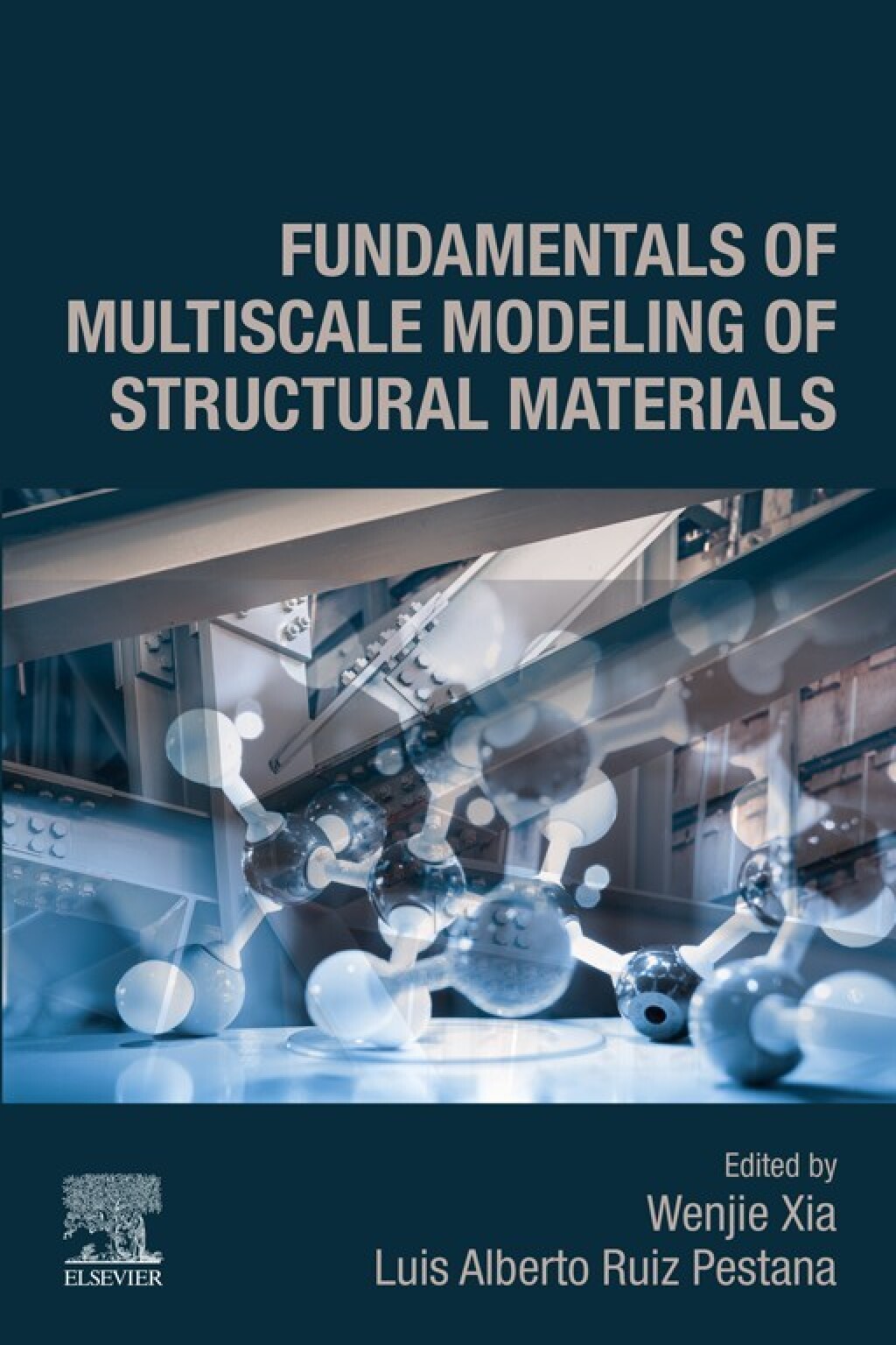 Fundamentals of Multiscale Modeling of Structural Materials 1st Edition