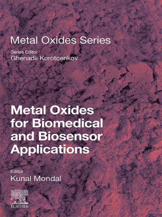 Imagen de portada: Metal Oxides for Biomedical and Biosensor Applications 9780128230336