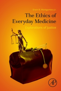 Cover image: The Ethics of Everyday Medicine 9780128228296