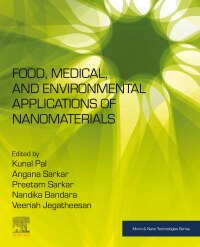 表紙画像: Food, Medical, and Environmental Applications of Nanomaterials 9780128228586