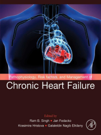 Imagen de portada: Pathophysiology, Risk Factors, and Management of Chronic Heart Failure 1st edition 9780128229729